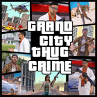 Grand City Thug Crime Gangster