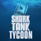 Shark Tank Tycoon